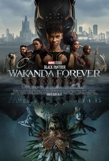 فيلم Black Panther: Wakanda Forever 2022 مترجم اون لاين