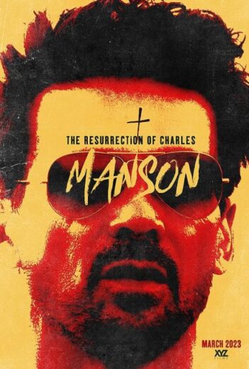 فيلم The Resurrection of Charles Manson 2023 مترجم اون لاين