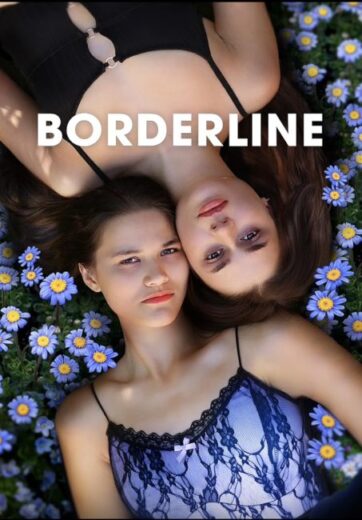 فيلم Borderline 2023 مترجم اون لاين