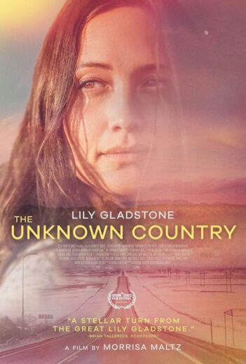 فيلم The Unknown Country 2022 مترجم اون لاين