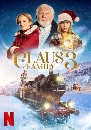 فيلم The Claus Family 3 2022 مترجم اون لاين