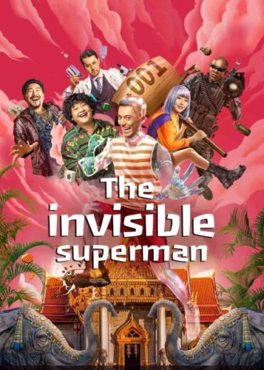 فيلم The Invisible Superman 2023 مترجم اون لاين