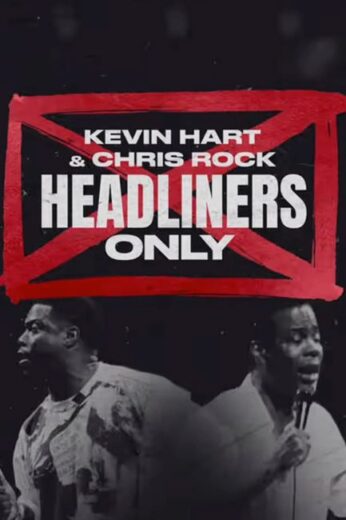 فيلم Kevin Hart & Chris Rock: Headliners Only 2023 مترجم اون لاين