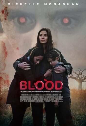 فيلم Blood 2022 مترجم اون لاين