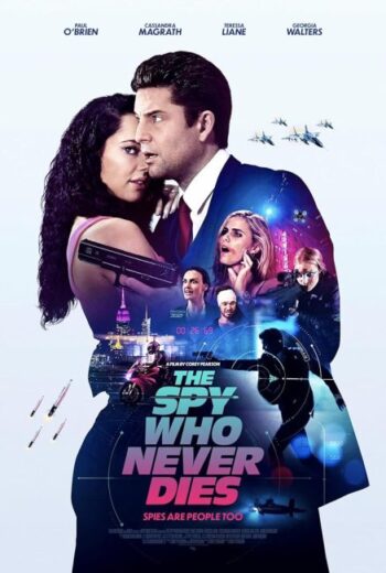 فيلم The Spy Who Never Dies 2022 مترجم اون لاين