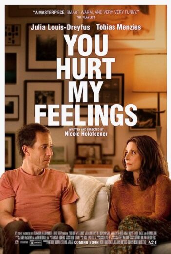 فيلم You Hurt My Feelings 2023 مترجم اون لاين