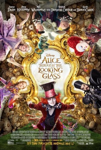 فيلم Alice Through the Looking Glass 2016 مترجم اون لاين