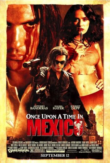 فيلم Once Upon a Time in Mexico 2003 مترجم اون لاين