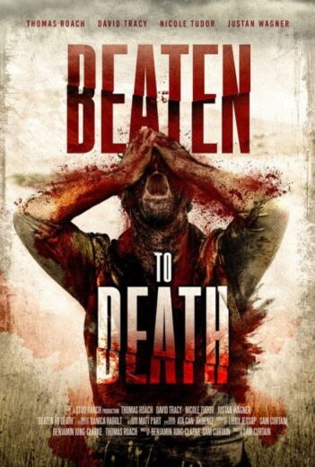 فيلم Beaten to Death 2022 مترجم اون لاين