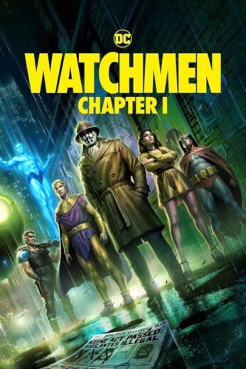 فيلم Watchmen: Chapter I 2024 مترجم اون لاين