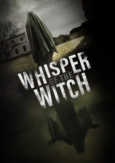 فيلم Whisper of the Witch 2024 مترجم اون لاين